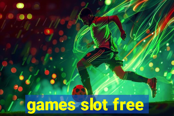 games slot free