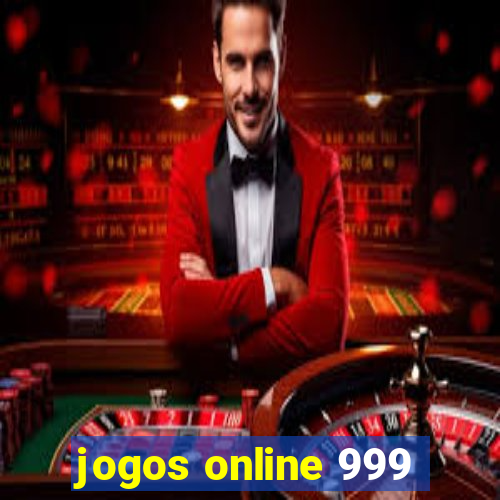 jogos online 999