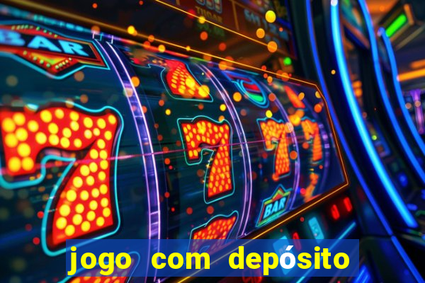 jogo com depósito de 2 reais