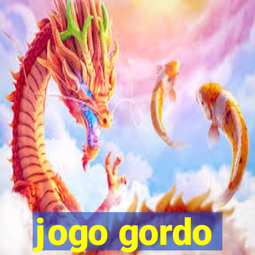 jogo gordo