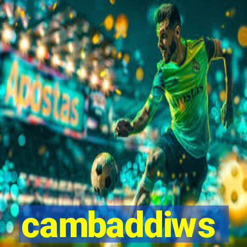 cambaddiws