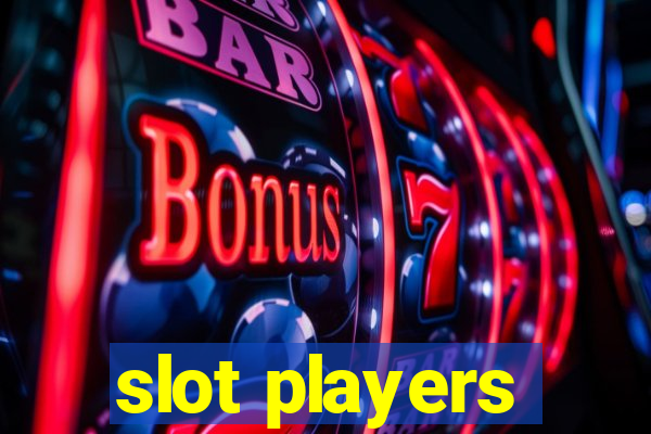 slot players