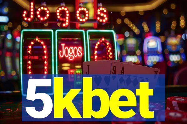 5kbet