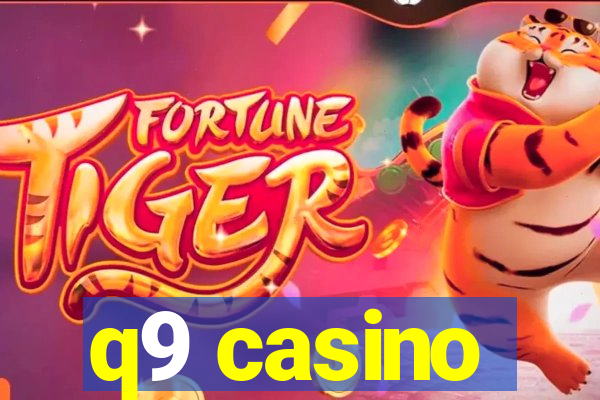 q9 casino