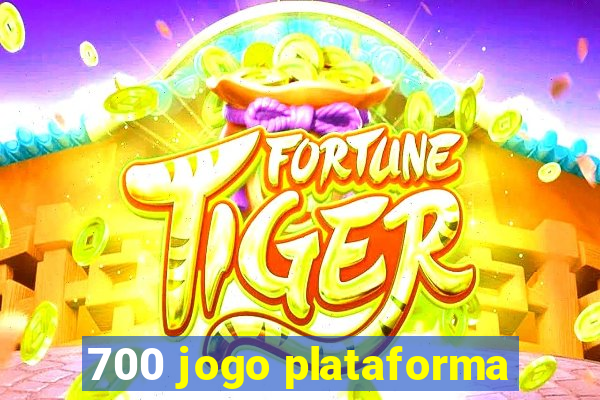 700 jogo plataforma