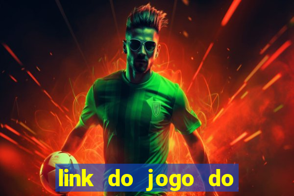 link do jogo do tigre que ganha dinheiro