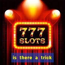 is there a trick to winning at slot machines