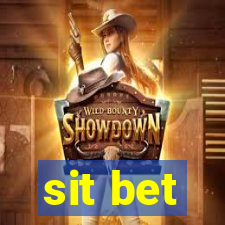 sit bet