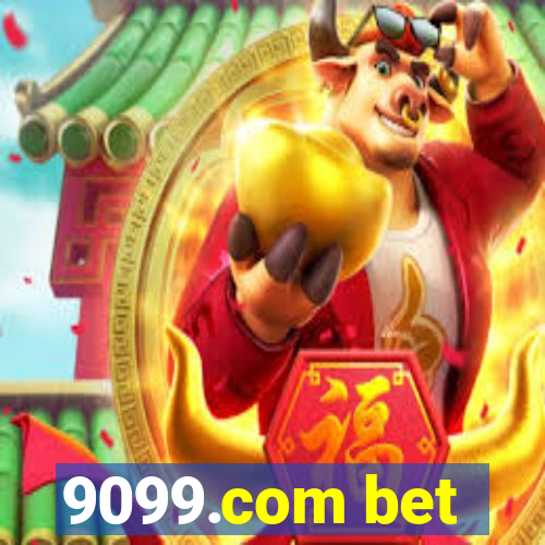 9099.com bet