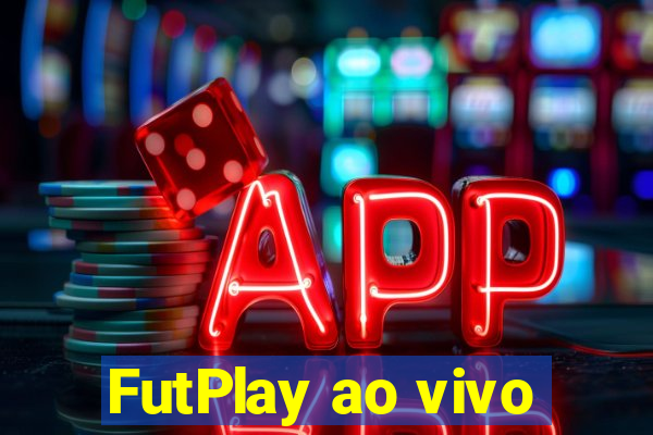 FutPlay ao vivo