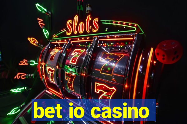 bet io casino