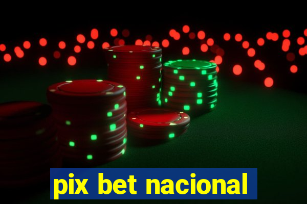 pix bet nacional