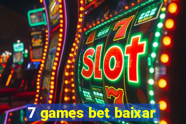 7 games bet baixar