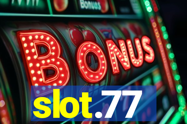 slot.77