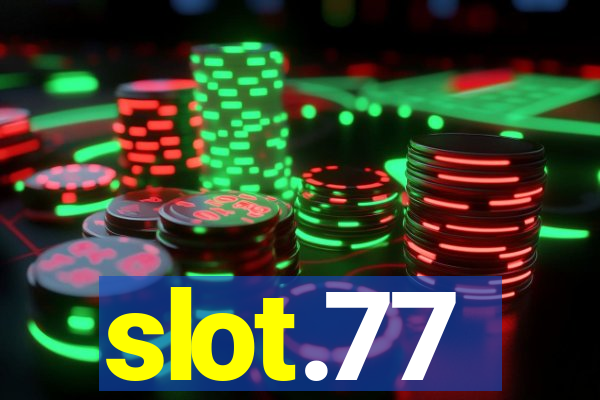 slot.77