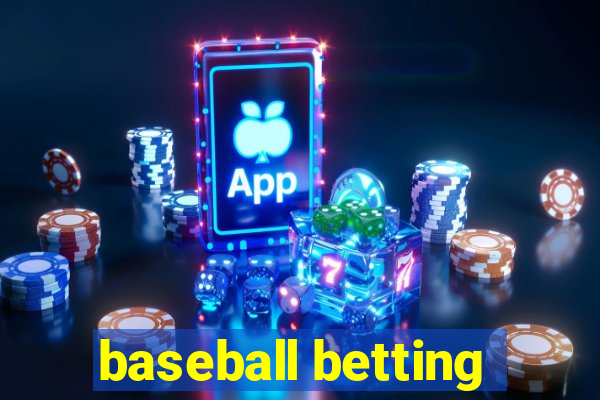 baseball betting