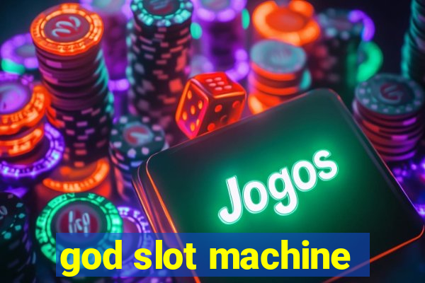 god slot machine