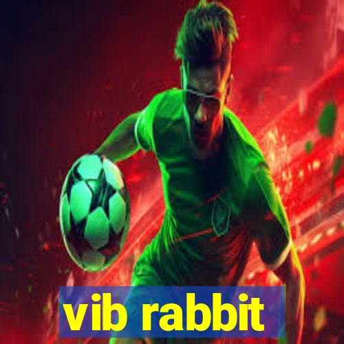 vib rabbit