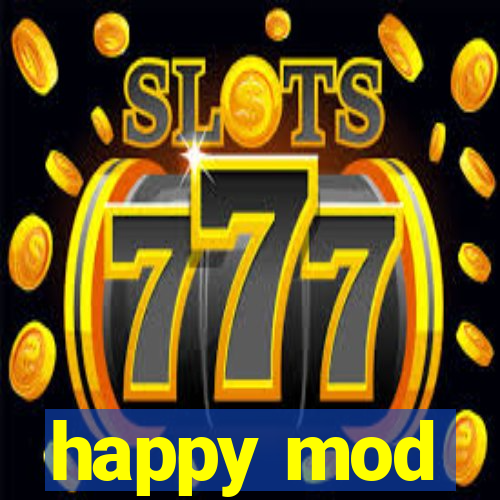 happy mod