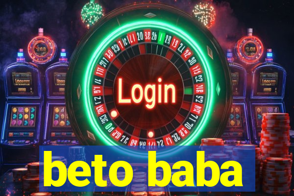 beto baba