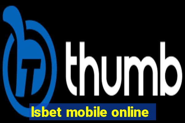 lsbet mobile online