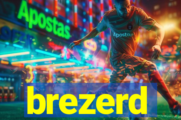 brezerd