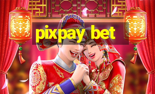 pixpay bet