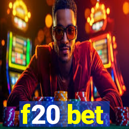 f20 bet