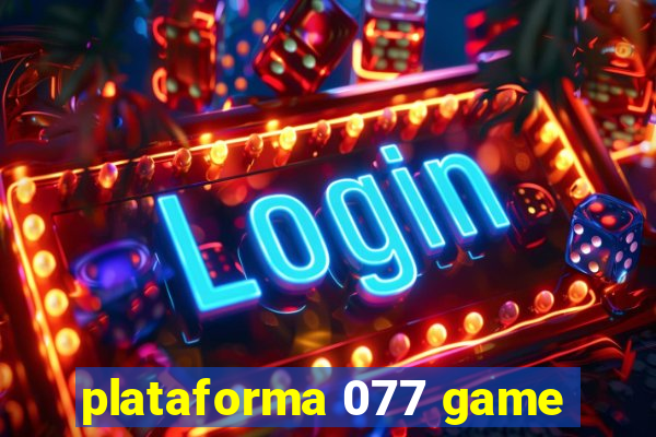 plataforma 077 game