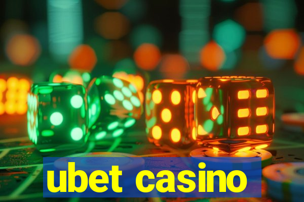 ubet casino