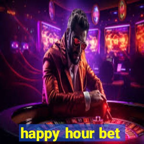 happy hour bet