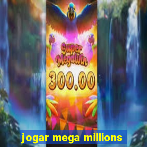 jogar mega millions