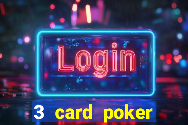 3 card poker casino rules