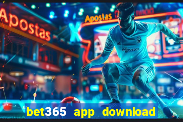 bet365 app download play store