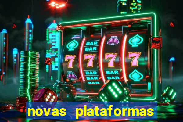 novas plataformas fortune tiger