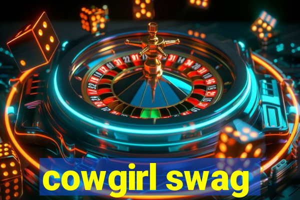 cowgirl swag