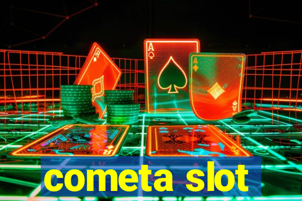 cometa slot