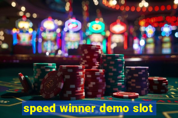 speed winner demo slot