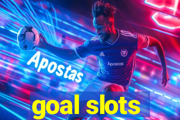 goal slots