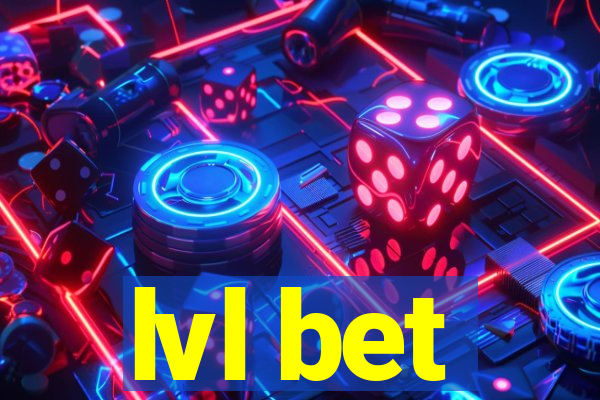 lvl bet