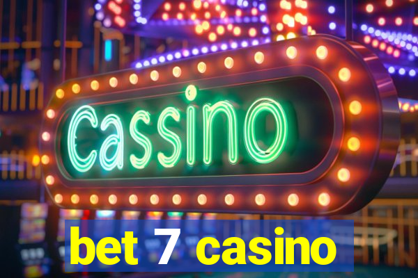 bet 7 casino