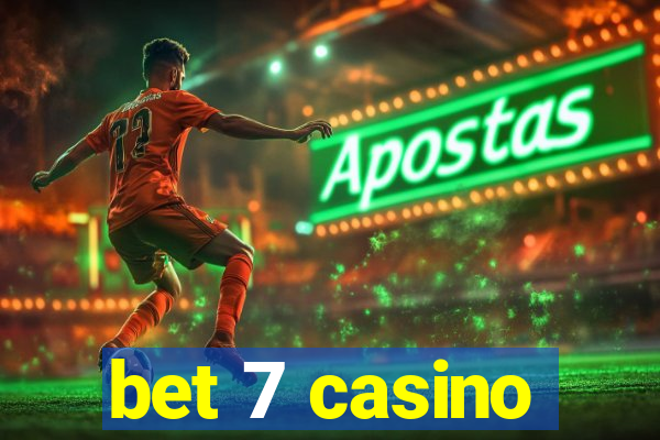 bet 7 casino