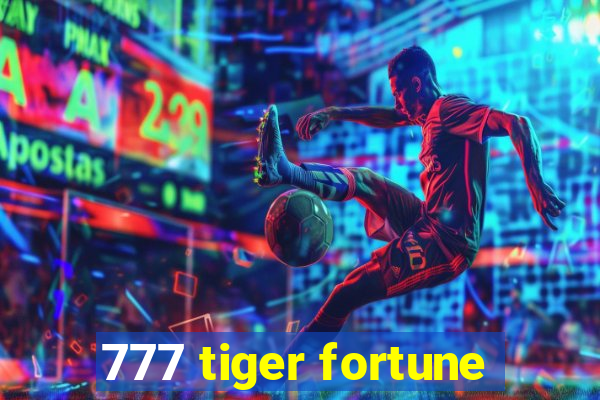 777 tiger fortune