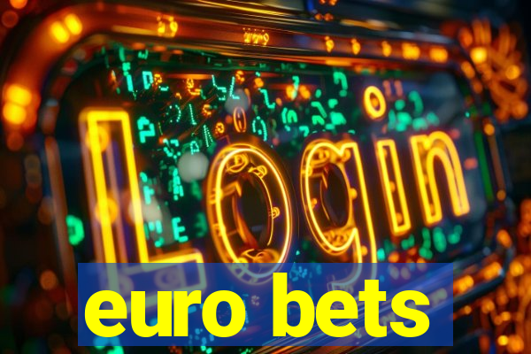 euro bets