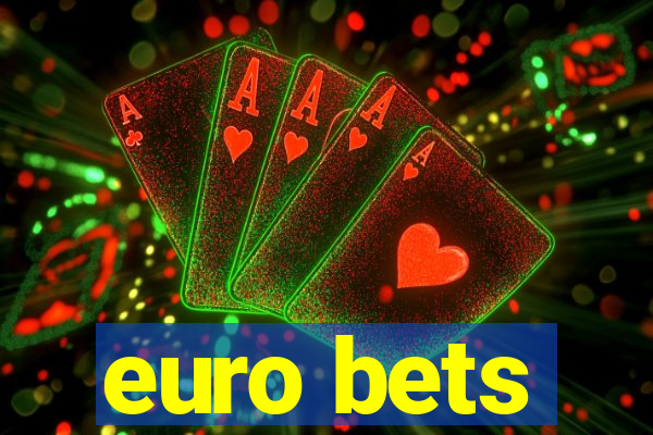 euro bets