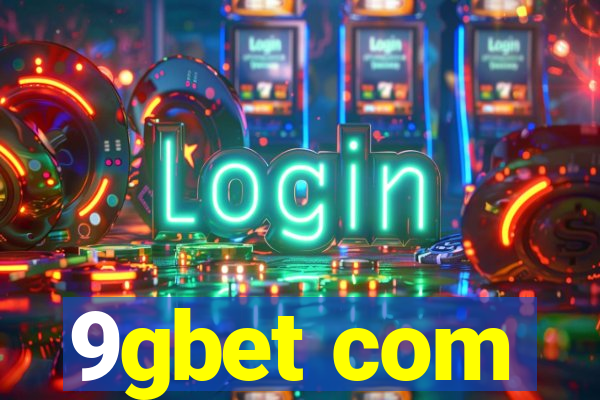 9gbet com