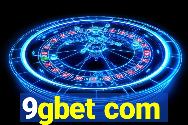 9gbet com