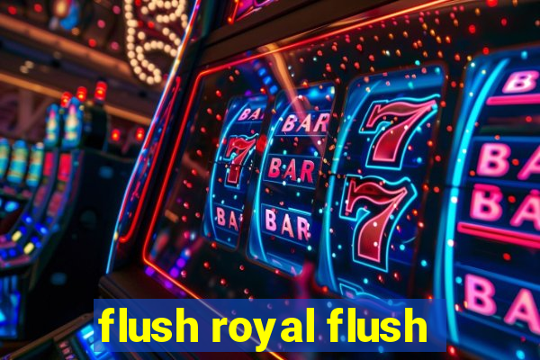 flush royal flush