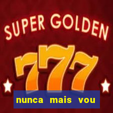 nunca mais vou roubar na trindade zacarias