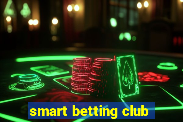 smart betting club